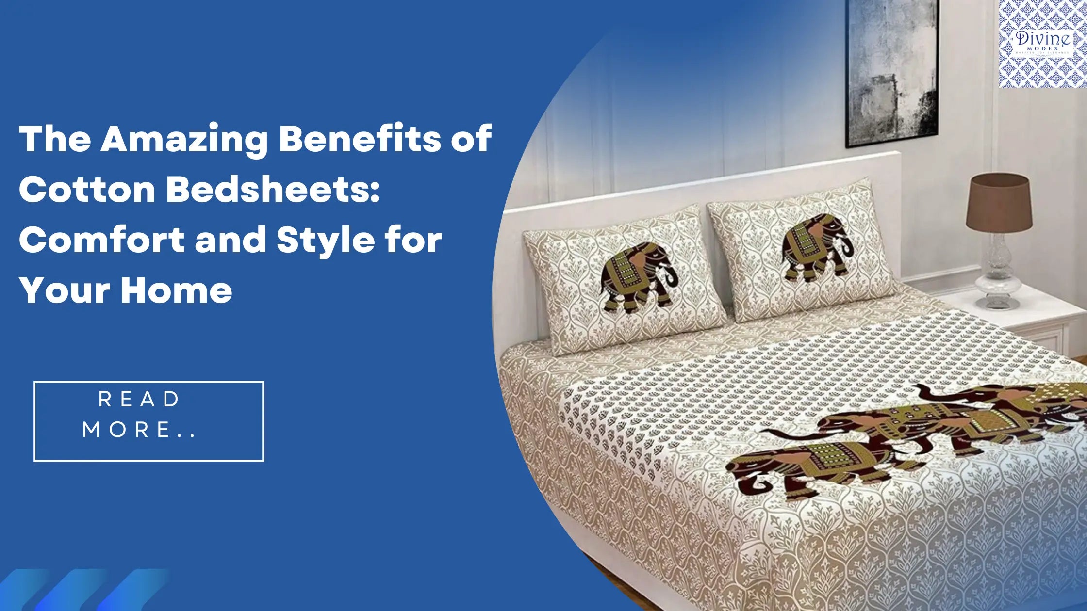The Amazing Benefits of Cotton Bedsheets: Comfort and Style for Your Home